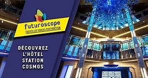 Découvrez l'Hôtel Station Cosmos - Futuroscope | Le Resort