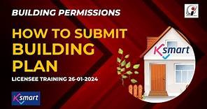How to apply for Building Permit | Automated | Hybrid Mode | KSMART | Licensee Training