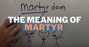 The Meaning of Martyr in Christianity