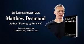 Matthew Desmond on ‘Poverty, by America’
