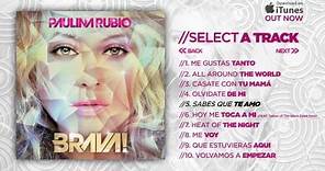 Paulina Rubio - Brava! Official Album Preview