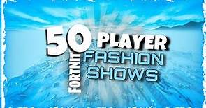 50 PLAYER Fortnite FASHION SHOW - (Official Fortnite Creative Map Trailer)