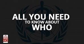 All You Need To Know About The World Health Organization | NewsMo | India Today