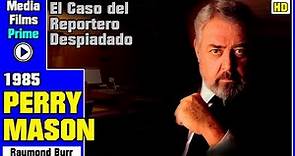 Perry Mason: El Caso del Reportero Despiadado - (1985)- Alta Calidad HD Castellano Capítulo Completo