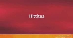 How to pronounce "Hittites".