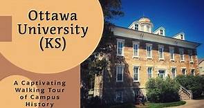Ottawa University, Kansas - A Captivating Walking Tour of Campus History