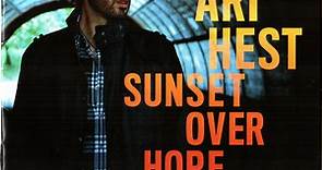Ari Hest - Sunset Over Hope Street