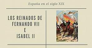 Los Reinados de Fernando VII e Isabel II - 4ºESO 4x02