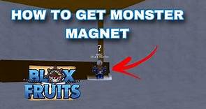 HOW TO UNLOCK THE MONSTER MAGNET (BLOX FRUITS UPDATE 20)