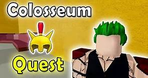 How To Do The COLOSSEUM QUEST In Blox Fruits ( Full Guide )