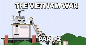 The Vietnam War - Part 2 - The Fall of Saigon