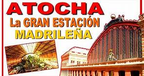 🏫 Las ESTACIONES MAS BONITAS de ESPAÑA / Madrid Puerta de Atocha / Trenes de Alta Velocidad / Obras