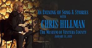 An Evening of Song & Stories with Chris Hillman — Full Performance