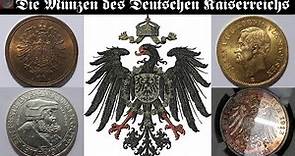 Die Münzen des Deutschen Kaiserreichs 1871 - 1922