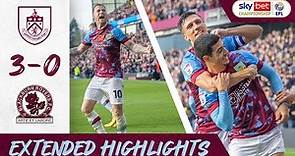 Burnley 3-0 Blackburn Rovers | Barnes and Zaroury Punish Local Rivals | Extended Highlights