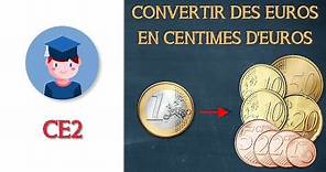 Convertir des euros en centimes d'euros - CE2 - Petits Savants