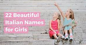22 Beautiful Italian Names for Girls