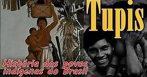 Tupis – História dos povos indígenas do Brasil