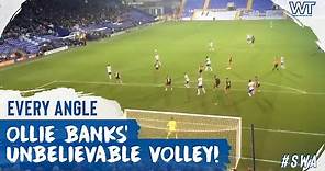 Amazing 30 yard volley! Every angle of Ollie Banks' goal v Peterborough