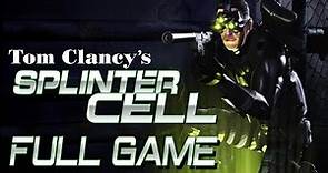 Tom Clancy's Splinter Cell 1 - Full Game Walkthrough