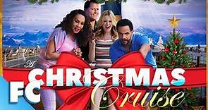A Christmas Cruise | Full Movie | Family Romantic Comedy | Vivica A. Fox, Kristoff St. John | FC