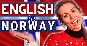 DO NORWEGIANS SPEAK ENGLISH? How Many English Speakers in Norwegian Capital Oslo?