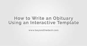 How to Write an Obituary Using an Interactive Obituary Template - Beyond the Dash