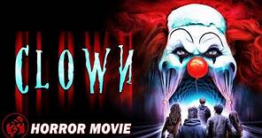 CLOWN | Horror Thriller | Eric Forsberg | Free Full Movie