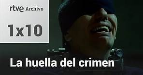La huella del crimen: 1x10: El crimen de las estanqueras de Sevilla | RTVE Archivo