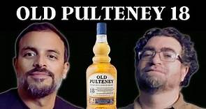 Probemos Old Pulteney 18 años (Single Malt Scotch Whisky)