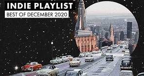 Indie Playlist | Best of December 2020