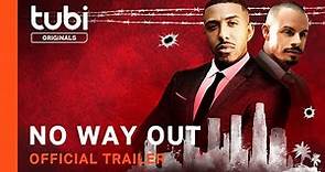 No Way Out | Official Trailer | A Tubi Original