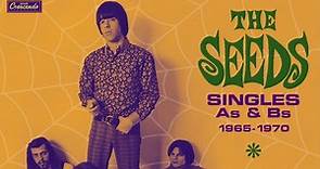 The Seeds - Singles  As & Bs 1965-1970