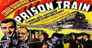 Prison Train (1938) Crime film