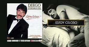 Diego Verdaguer - Estoy Celoso [Audio Oficial]