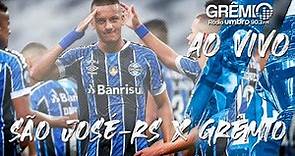 [AO VIVO] São José-RS x Grêmio (Campeonato Gaúcho 2021)