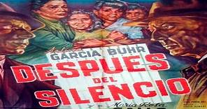 DESPUÉS DEL SILENCIO (Película Argentina)