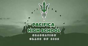 Pacifica High School 2022 Graduation