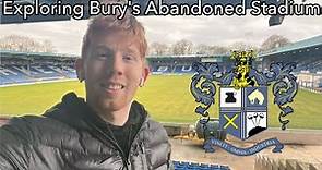 EXPLORING BURY’S ABANDONED STADIUM! | Bury FC Gigg Lane Stadium Explore!
