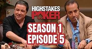 High Stakes Poker | Season 1 Episode 5 with Eli Elezra & Sammy Farha (FULL EPISODE)