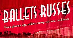 Ballets Russes | Full Music Documentary Movie
