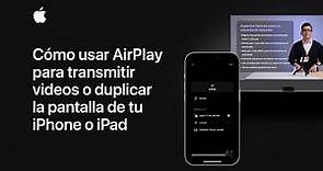 Cómo transmitir video o duplicar pantalla en el iPhone o iPad con AirPlay | Soporte técnico de Apple