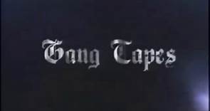GANG TAPES (2001) Trailer