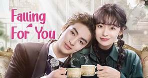 EP1: Falling For You - Watch HD Video Online - WeTV