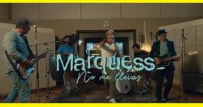 Marquess - No me llevas (official video)