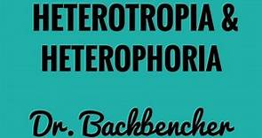 Heterotropia and Heterophoria - Strabismus- Ophthalmology Lectures