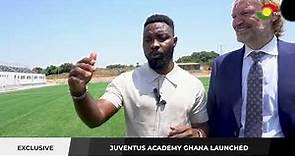 Kwadwo Asamoah expresses happiness about the official unveiling of Juventus Academy Ghana