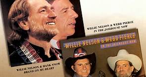 Willie Nelson & Webb Pierce / Willie Nelson & Hank Snow - In The Jailhouse Now / Brand On My Heart