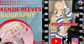 Kenzie Reeves Biography| Kenzie Reeves Wikipedia| Kenzie Reeves 2023