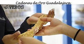 Cadenas de Oro Guadalajara